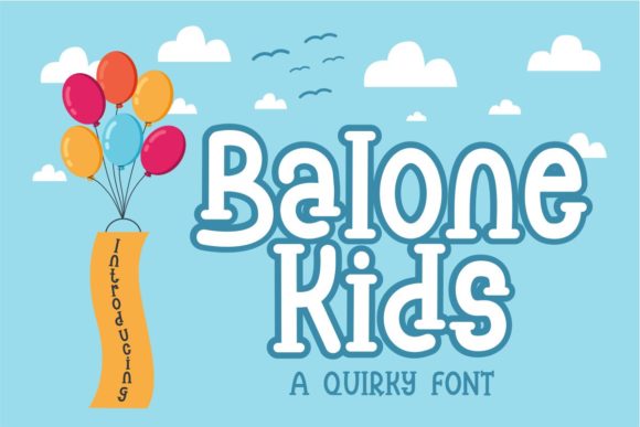 Balone Kids: A Friendly Display Font for Campaigns