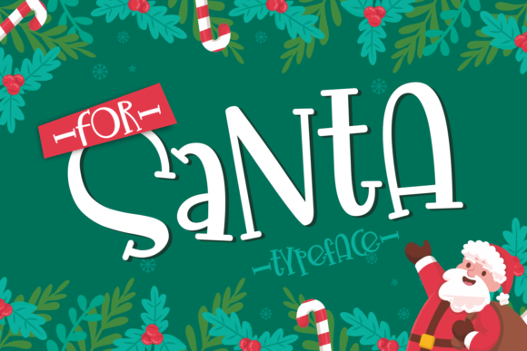 For Santa Font: A Playful Display Typeface for Business Branding
