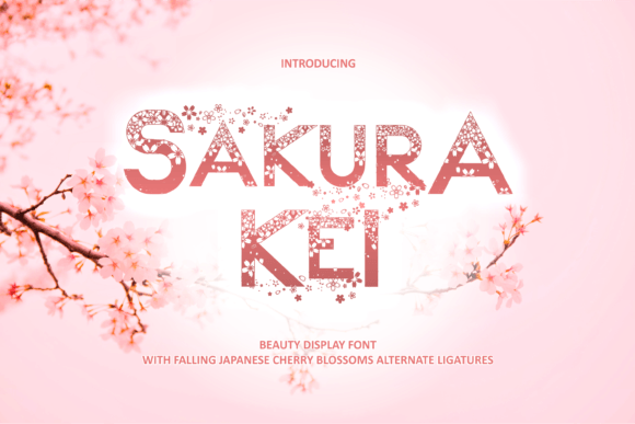 Sakura Kei: Japanese Blossom Display Font for Crafters