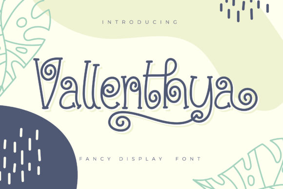 Vallenthya: A Display Font That Makes Campaigns Stand Out